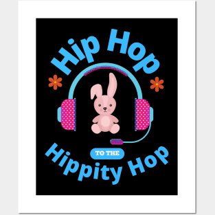 Hip Hop To The Hippity Hop Bunny Lover Easter Retro Rap Music Rabbit Gifts Posters and Art